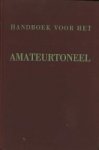 Emmanuel van Loggem. - Handboek voor het amateurtoneel. Deel III. Aankleding.