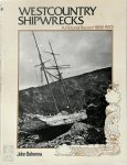 John Behenna 162748 - Westcountry Shipwrecks A Pictorial Record 1866-1973