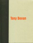 Tony Bevan; Michael Hue-Williams - Tony Bevan