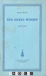Frits Huël - Een enkel woord. Gedichten
