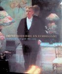 Stevens, MaryAnne - Impressionisme en symbolisme: de Belgische avant-garde 1880-1900