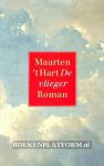 't, Hart Maarten - De vlieger