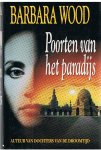 Wood, Barbara - Poorten van het paradijs Wood, Barbara - Poorten van het paradijs