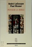 André Lacocque, Paul Ricœur - Penser la Bible