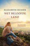 Musser, Elizabeth - Musser, Elizabeth-Het beloofde land