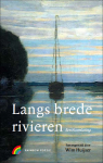 Huijser, Wim (samensteller) - Langs brede rivieren
