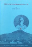 Sri Sadhu Om - The Path of Shri Ramana, part II; an exposition of the teachings of Shri Ramana Maharshi on God, World, Bhakti and Kharma [Bhagavan Sri Ramana Maharishi]