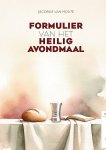 Houte, Jacobus van - Houte, Jacobus van-Formulier van het Heilig Avondmaal (nieuw)