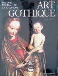 Gaborit, Jean-René - Art Gothique: Histoire mondiale de la sculpture