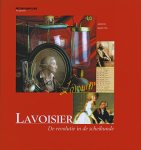Beretta, M. - Lavoisier / de revolutie in de scheikunde [deel 4 wetenschappelijke biografie]