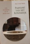 Vries, dr. P. de - Paspoort van het Koninkrijk | Over de betekenis van de Heilige Doop