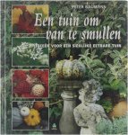 Bauwens Peter - Een tuin om van te smullen : ideeën voor een sierlijke eetbare tuin