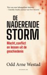 Odd Arne Westad - De Naderende Storm