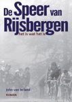 John van Ierland - De Speer van Rijsbergen John van Ierland - De Speer van Rijsbergen