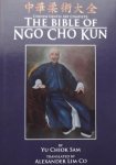 Chiok Sam Yu - Chinese Gentle Art Complete The Bible of Ngo Cho Kun