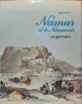 BASTIN Norbert - Namur et le Namurois en gravures BASTIN Norbert - Namur et le Namurois en gravures