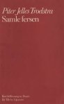 Troelstra, Piter Jelles - Samle fersen