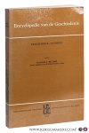 De Laet, Sigfried J. - Encyclopedie van de Geschiedenis. Prehistorie - Oudheid. Derde herwerkte uitgave. De Laet, Sigfried J. - Encyclopedie van de Geschiedenis. Prehistorie - Oudheid. Derde herwerkte uitgave.