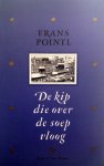 Pointl, Frans - De kip die over de soep vloog (Ex.3)