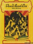 Maccarthy, Albert - The dance band era: the dancing decades from ragtime to swing: 1910-1950.