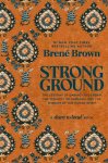 Brene Brown - (1) Strong Ground