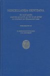 Berkvens-stevelinck, C. / Bouwman, A.Th. - Miscellanea Gentiana. Een bundel opstellen aangeboden J.J.M. van Gent bij zijn afscheid als bibliothecaris der Rijksuniversiteit Leiden.