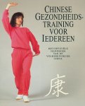 Chang, Dr. Edward (red.) - Chinese gezondheidstraining voor iedereen. Het officiële handboek van de volksrepubliek China.