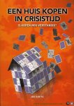 KOETS, Jos - Een huis kopen in crisistijd. Is kopen nog verstandig ?