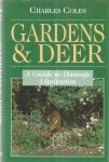 Coles, Charles - Gardens & Deer - A guide to damage limitation