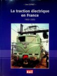 Cuynet, J - La traction electrique en France 1900-2005