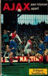 ZANTEN, Gerth van - Ajax een klasse apart ZANTEN, Gerth van - Ajax een klasse apart