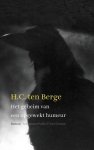 H.C. ten Berge - Het Geheim Van Een Opgewekt Humeur