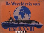  - De wereldreis van H.M. K XVIII