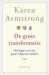 Karen Armstrong - De grote transformatie
