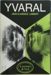 Jean-Clarence Lambert - Yvaral - Le territoire de l 'oeil
