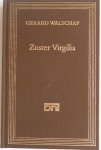 Walschap Gerard - Bibliotheek der Nederlandse Letteren Zuster Virgilia