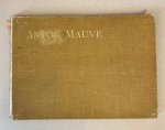 Anton Mauve - Anton Mauve: vier en twintig phototypiën vervaardigd tijdens de Mauve-tentoonstelling van den Rotterdamschen Kunstkring in September 1895