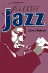 Dave Oliphant - Texan Jazz