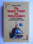 Plat, Wolfgang - Die langen Finger der Hohenzollern