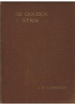 Curwood, James Olivier - De gouden strik