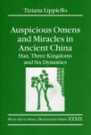 Tiziana Lippiello - Auspicious Omens and Miracles in Ancient China