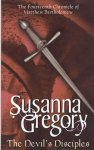 Susanna Gregory - The Devil's Disciples