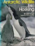 Hosking, Eric (photographs) & Sage, Bryan (text) - Antarctic wildlife