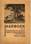 Vereniging tot Behoud van Natuurmonumenten. - Jaarboek 1923-1928 Vereniging tot Behoud van Natuurmonumenten.
