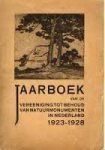 Vereniging tot Behoud van Natuurmonumenten. - Jaarboek 1923-1928 Vereniging tot Behoud van Natuurmonumenten.