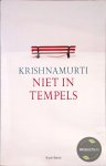 Jiddu Krishnamurti - Niet in tempels