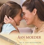 Ruitenburg, Ds. P. van - Ruitenburg, Ds. P. van-Aan moeder