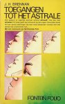 Brennan, J.H. - Toegangen tot het astrale