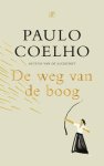 Paulo Coelho - De weg van de boog