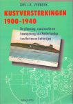Verbeek, J.R. - Kustversterkingen 1900-1940